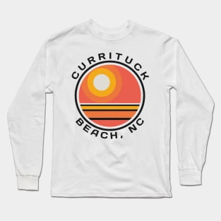 Currituck Beach, NC Summertime Vacationing Sunrise Long Sleeve T-Shirt